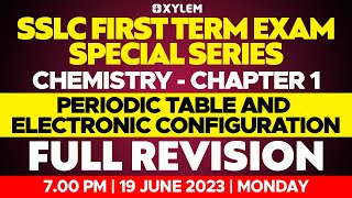 SSLC Chemistry  Chapter 1  Periodic Table And Electronic Configuration Full Revision  Xylem SSLC [upl. by Kendricks]