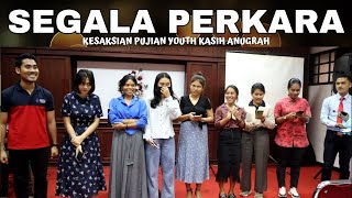 SEGALA PERKARA DAPAT KUTANGGUNG DI DALAM DIA Pujian dari Youth Kasih Anugrah youthgsjpdi [upl. by Hyo]