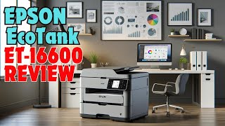 Epson EcoTank Pro ET16600  Best Wideformat Supertank Printer  Review [upl. by Mace]