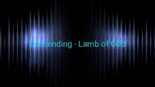 Descending  Lamb of God Drumless [upl. by Anderea20]