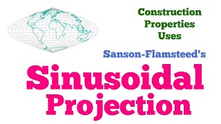 Sinusoidal Projection  Step Wise Step Construction  Properties and Uses [upl. by Sherie985]