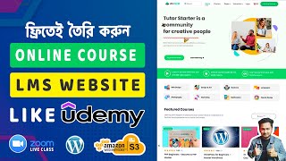 How to Create LMS Online Course Education Website like Udemy with WordPress Tutor LMS Bangla [upl. by Photima]