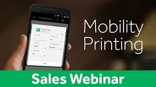 Mobility Printing with PaperCut amp PrinterOn  Sales Webinar [upl. by Sidwel]