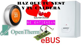 Interface eBUS Opentherm  Tu NEST y tu caldera SAUNIER DUVAL se entienden por fin [upl. by Careaga]