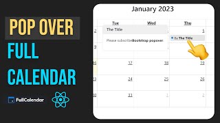 How To Add PopOver To FullCalendar reactjsfullcalendar [upl. by Enela118]