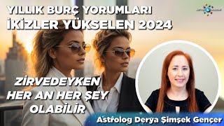 İkizler Yükselen 2024  Yıllık Burç Yorumları [upl. by Aemat33]