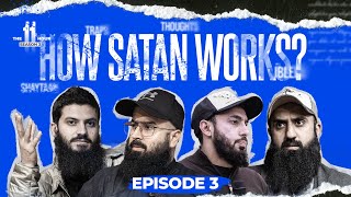 HOW SATAN WORKS  Ep 3  11th Hour  Season  3 [upl. by Dnaltiac340]