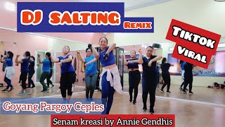 DJ SALTING Tiktok Viral  Goyang Pargoy Ceples  Senam Kreasi by Annie Gendhis [upl. by Mathur]