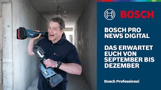 Bosch PRO News Digital Unsere Neuheiten amp Aktionen von September bis Dezember 2024 [upl. by Ternan264]