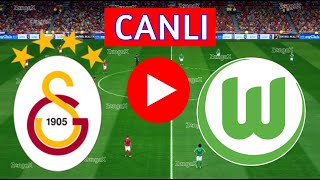 GALATASARAY WOLFSBURG MAÇI CANLI İZLE  eFootball Türkçe Simülasyon [upl. by Alabaster]