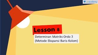 Determinan Matriks Ordo 3 Metode Ekspansi Baris Kolom Matematika  SBMPTN UN SMA [upl. by Ydnes]