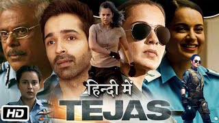 Tejas Full HD Movie in Hindi  Kangana Ranaut  Veenah Naair  Anshul Chauhan  Story Explanation [upl. by Halbeib295]