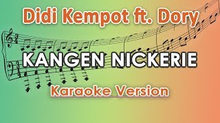 Didi Kempot ft Dory  Kangen Nickerie Karaoke Lirik Tanpa Vokal by regis [upl. by Giffard]