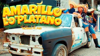 Dejavu FF amp Piki  AMARILLO LO PLATANO 🍌 Video Oficial [upl. by Key]