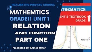 Introduction of Maths Grade 11 unit one relation and Function [upl. by Anaderol]