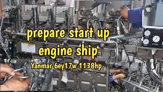 prepare startup engine ship Yanmar 6ey17w [upl. by Jessabell]