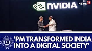 NVIDIA AI 2024  Nvidia CEO Jensen Huang Lauds PM Modis Digital India Vision  Mukesh Ambani  N18G [upl. by Aerol]