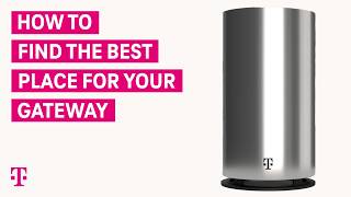 How To Finding The Best Place For Your TMobile Gateway  TMobile [upl. by Eellehs248]