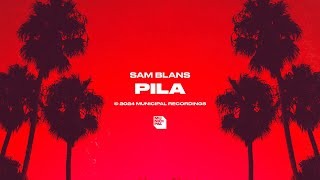 Sam Blans  Pila [upl. by Harvey423]