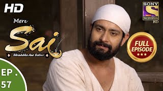 Mere Sai  Ep 57  Full Episode  14th December 2017 [upl. by Anyrtak]