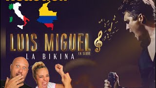 Luis Miguel  quotLa Bikinaquot Video Oficial ♬Reaction and Analysis 🇮🇹Italian And Colombian🇨🇴 [upl. by Gretchen]