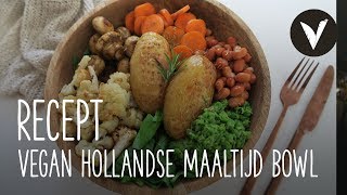 Hollandse Maaltijd Bowl  Recept  VETJEBOL [upl. by Stockmon187]