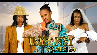 IMBANYI YAMEZI 24 PART 13 [upl. by Asiled243]