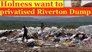 Pm Holness want to privatised Riverton Dump what would be the impact [upl. by Blanding]