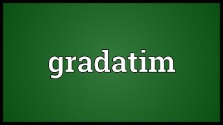 Gradatim Meaning [upl. by Ynnhoj]