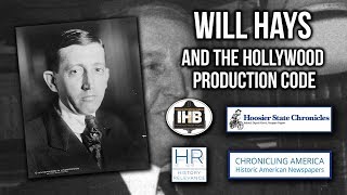 Will Hays and the Hollywood Production Code [upl. by Tailor211]