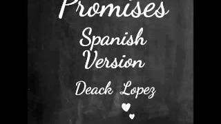 Promises  Wiz Khalifa Spanish Version Deack Lopez [upl. by Alyag]