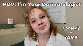 The Southern Dermatologist  ASMR Comedy [upl. by Lleynad894]