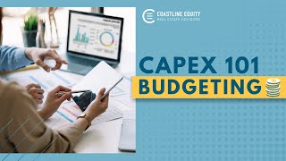 CapEx Budgeting 101  Investor Insights [upl. by Mcgee]