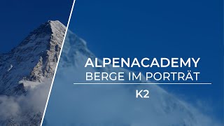 K2  Der gefährlichste Berg der Welt  Berge im Porträt [upl. by Nosirrag]