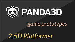 Panda3D game prototypes  25D platformer game [upl. by Nilats923]