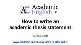 How to write an academic thesis statement [upl. by Lorene730]