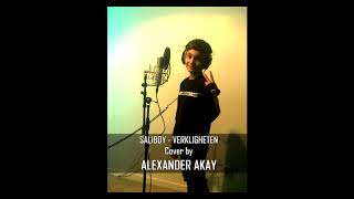 Saliboy  Verkligheten cover Alexander Akay nr1 [upl. by Horvitz692]