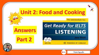 Get Ready for Ielts Listening I Unit 2 Food and Cooking I Part 2 Keys I Tải sách bên dưới mô tả [upl. by Eisdnyl]