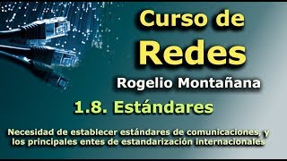 Curso de Redes 18 Estándares [upl. by Aleit247]