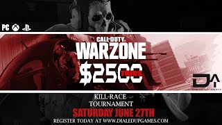 Warzone KillRace Tournament Trios Saturday June 26th [upl. by Dannon804]