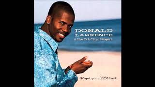 Seasons  Donald Lawrence amp the TriCity Singers [upl. by Didi]