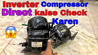 Inverter compressor direct kaise check kare  Social electrical [upl. by Assenal]