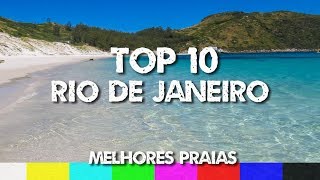 Top 10 Melhores Praias do Rio de Janeiro [upl. by Refinne]