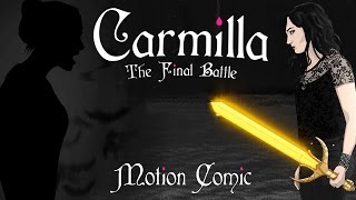 Carmilla The Final Battle Motion Comic [upl. by Adleremse]