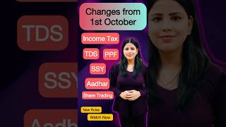 New Changes from 1st October in Income Tax  TDS  PPF etc youtubeshorts shorts viralshorts tds [upl. by Nattirb]