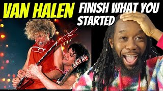 This sound is so different VAN HALEN Finish what you started REACTION  First time hearing [upl. by Ailyt]