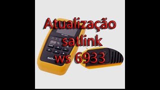 Como atualizar o satlink 6933 com programa via usb no PC [upl. by Lauro]