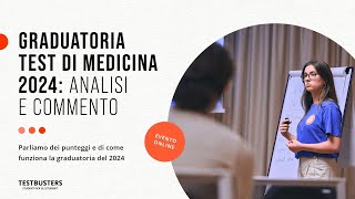 Graduatoria Test di Medicina 2024 Analisi e commento [upl. by Brandtr]