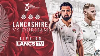 🔴 LIVE Lancashire vs Durham  DAY ONE  Vitality County Championship [upl. by Venuti]