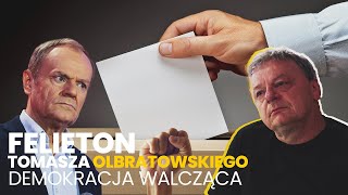 Demokracja walcząca  13092024 Felieton Tomasza Olbratowskiego [upl. by Epperson]